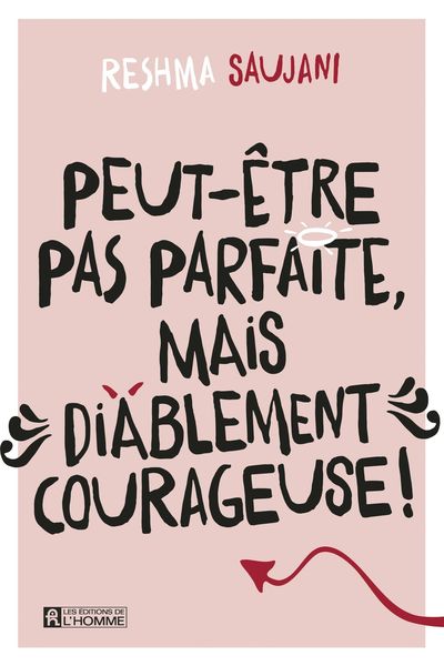 Produktbild: Peut-&ecirc;tre pas parfaite, mais diablement courageuse!