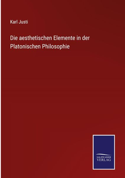 Produktbild: Die aesthetischen Elemente in der Platonischen Philosophie