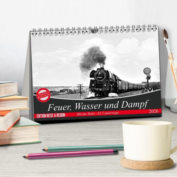 Produktbild: Feuer, Wasser und Dampf (Tischkalender 2026 DIN A5 quer), CALVENDO Monatskalender