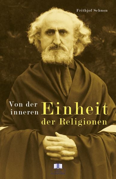 Produktbild: Von der inneren Einheit der Religionen