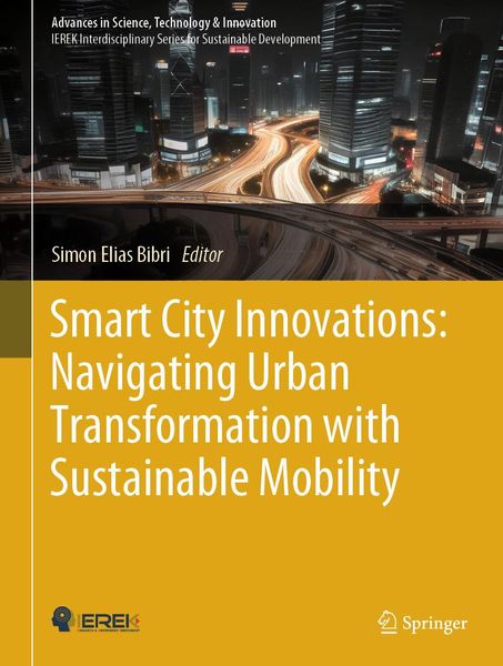 Produktbild: Smart City Innovations: Navigating Urban Transformation with Sustainable Mobility