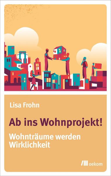 Produktbild: Ab ins Wohnprojekt!