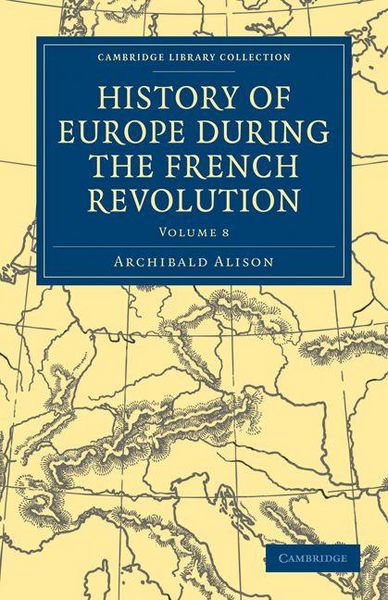 Produktbild: History of Europe During the French Revolution - Volume 8