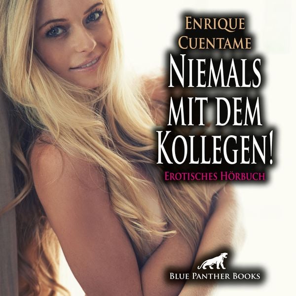 Produktbild: Niemals mit dem Kollegen! Erotische Geschichte / Erotik Audio Story / Erotisches Hörbuch