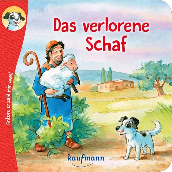 Produktbild: Anton, erz&auml;hl mir was! Das verlorene Schaf