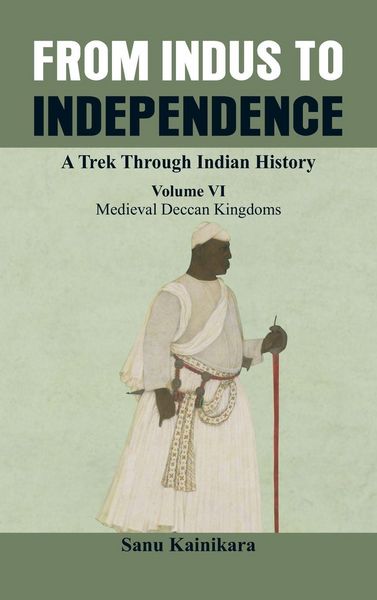 Produktbild: From Indus to Independence - A Trek Through Indian History