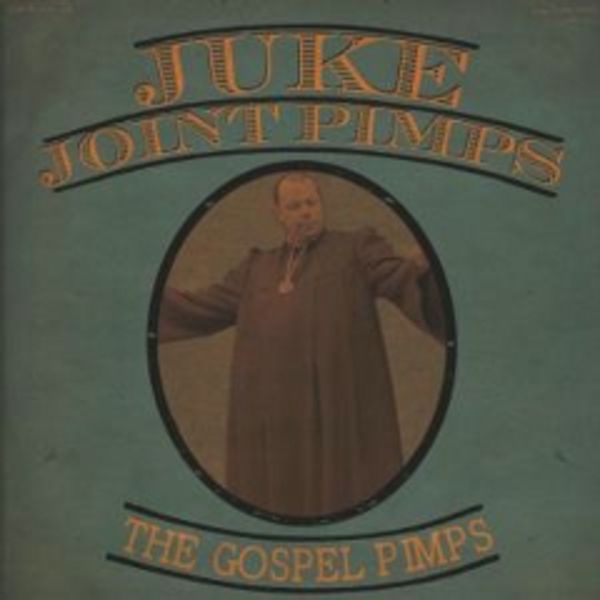 Boogie The Church Down - The Juke Joint Pimps,The Gospel Pimps, CD