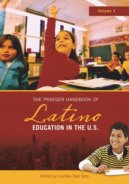 Produktbild: The Praeger Handbook of Latino Education in the U.S.