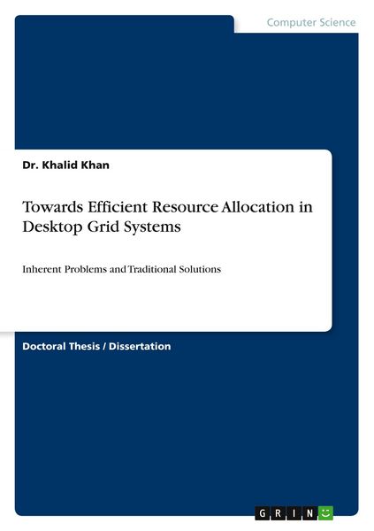 Produktbild: Towards Efficient Resource Allocation in Desktop Grid Systems