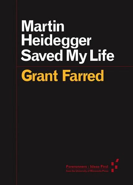 Produktbild: Farred, G: Martin Heidegger Saved My Life