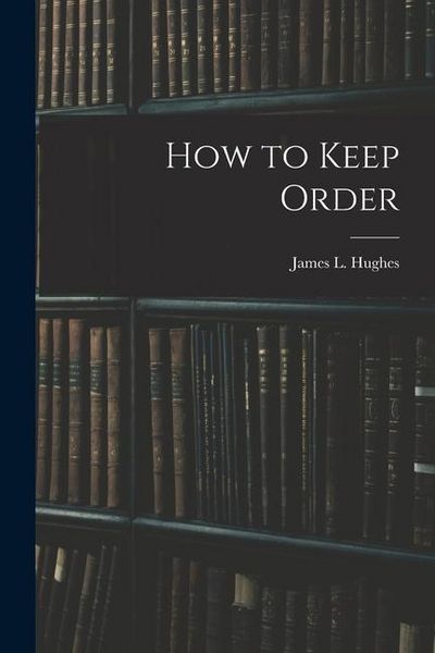 Produktbild: How to Keep Order [microform]