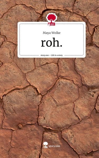 Produktbild: Roh.. Life is a Story - story.one