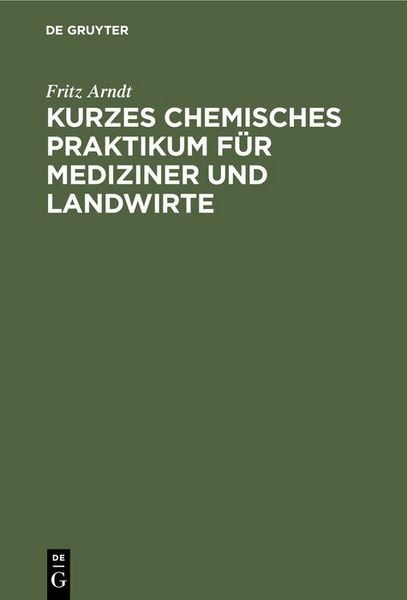 Produktbild: Kurzes chemisches Praktikum f&uuml;r Mediziner und Landwirte