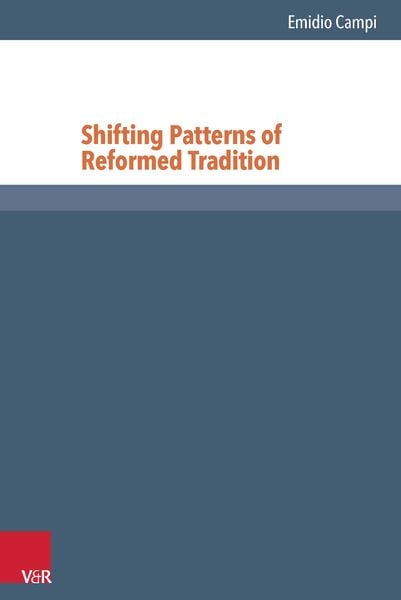 Produktbild: Shifting Patterns of Reformed Tradition