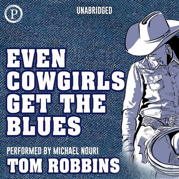 Produktbild: Even Cowgirls Get the Blues