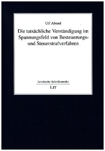 Produktbild: Abend, U: Die tats&auml;chliche Verst&auml;ndigung im Spannungsfeld vo