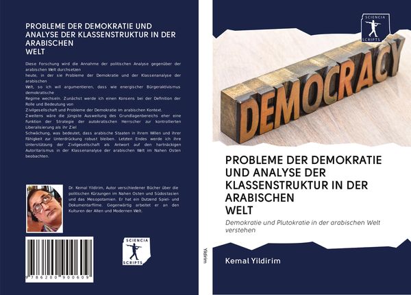 Probleme der Demokratie und Analyse der Klassenstruktur in der Arabischen Welt, Taschenbuch von Kemal Yildirim, Verlag Unser Wissen, 9786200900609