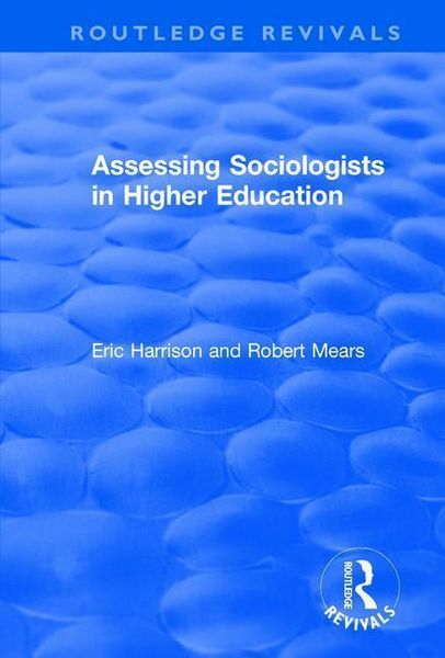 Produktbild: Harrison, E: Assessing Sociologists in Higher Education