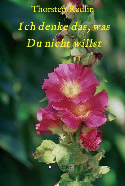 Produktbild: Ich denke das, was Du nicht willst