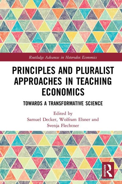 Produktbild: Principles and Pluralist Approaches in Teaching Economics