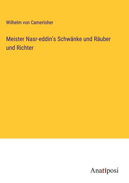 Produktbild: Meister Nasr-eddin's Schw&auml;nke und R&auml;uber und Richter