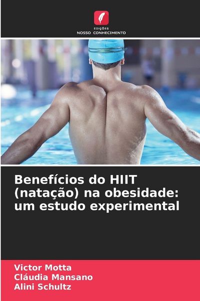 Produktbild: Benef&iacute;cios do HIIT (nata&ccedil;&atilde;o) na obesidade: um estudo experimental