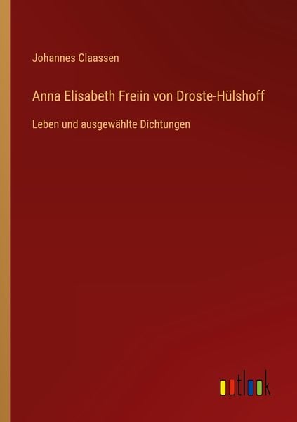 Produktbild: Anna Elisabeth Freiin von Droste-H&uuml;lshoff