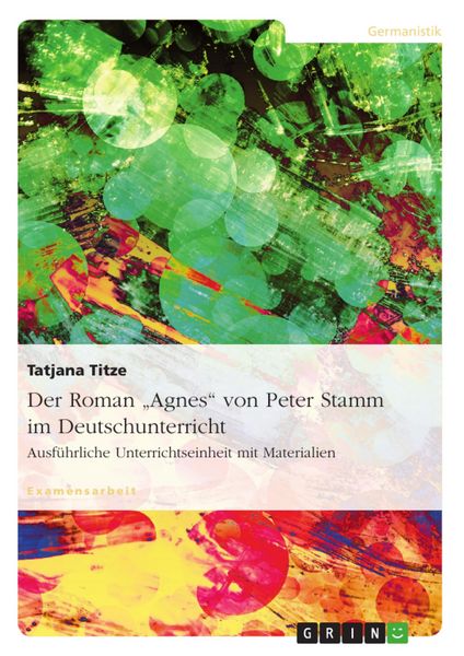 Produktbild: Der Roman "Agnes" von Peter Stamm im Deutschunterricht
