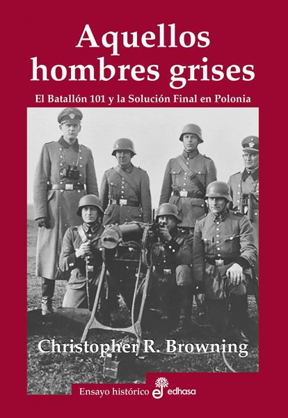 Produktbild: Aquellos hombres grises (edici&oacute;n ampliada)