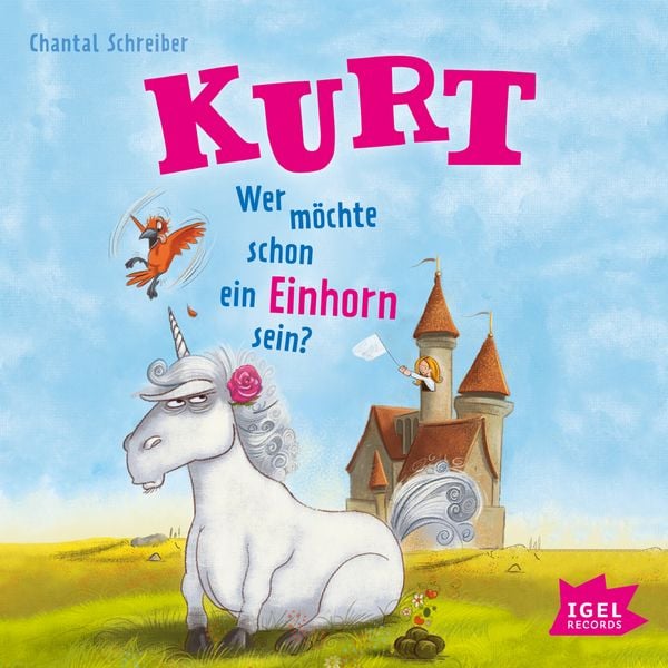 Kurt, Einhorn wider Willen 1. Wer möchte schon ein Einhorn sein? - Chantal Schreiber, Audio, 9783731391975