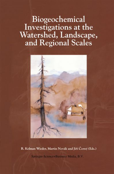 Produktbild: Biogeochemical Investigations at Watershed, Landscape, and Regional Scales
