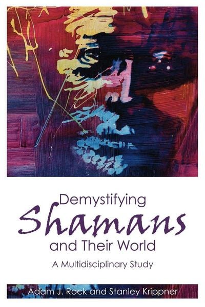 Produktbild: Demystifying Shamans and Their World
