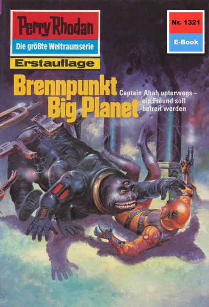 Produktbild: Perry Rhodan 1321: Brennpunkt Big Planet