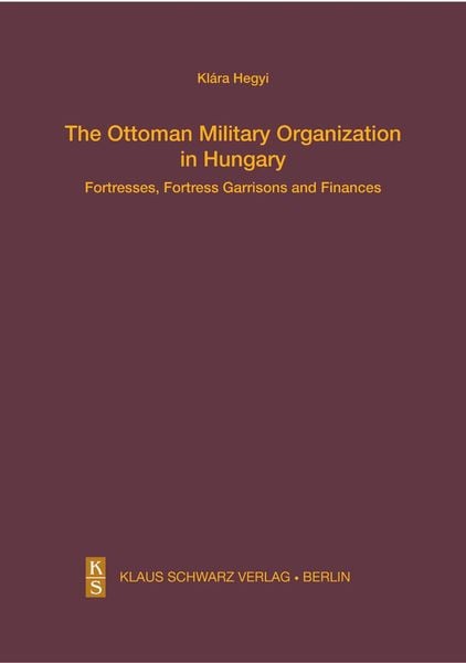 Produktbild: The Ottoman Military Organization in Hungary