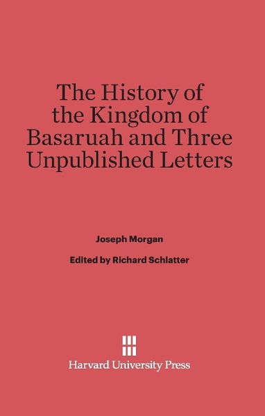 Produktbild: The History of the Kingdom of Basaruah, and Three Unpublished Letters