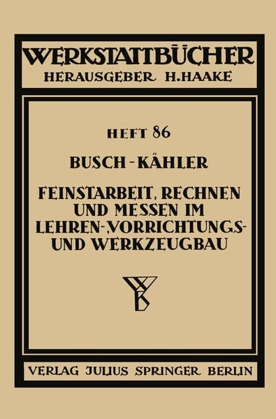 Produktbild: Feinstarbeit, Rechnen und Messen im Lehren-, Vorrichtungs- und Werkzeugbau