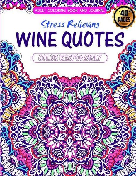 Produktbild: Adult Coloring Book and Journal. Stress Relieving Wine Quotes