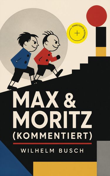 Produktbild: Max & Moritz (Kommentiert)