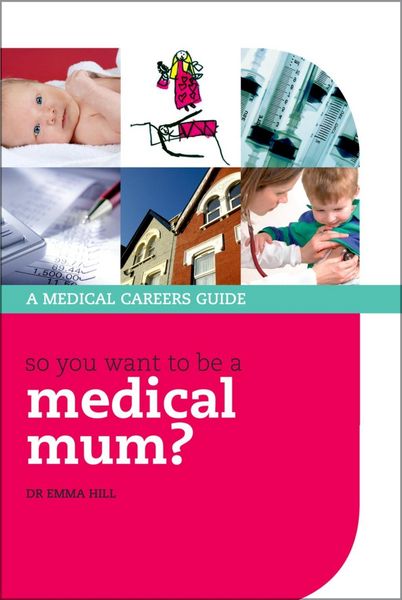 Produktbild: So you want to be a medical mum?