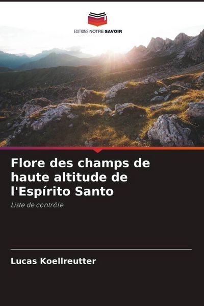 Produktbild: Flore des champs de haute altitude de l'Esp&iacute;rito Santo