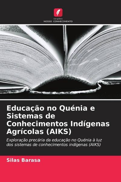 Produktbild: Educa&ccedil;&atilde;o no Qu&eacute;nia e Sistemas de Conhecimentos Ind&iacute;genas Agr&iacute;colas (AIKS)