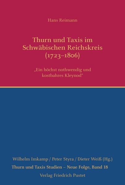 Produktbild: Thurn und Taxis im Schw&auml;bischen Reichskreis (1723&ndash;1806)