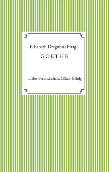 Goethe, Taschenbuch von , BoD – Books on Demand, 9783744899406