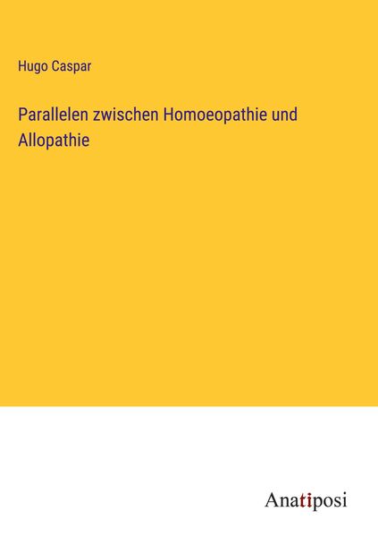 Produktbild: Parallelen zwischen Homoeopathie und Allopathie