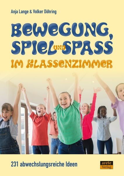 Produktbild: Bewegung, Spiel & Spa&szlig; im Klassenzimmer