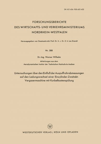 Produktbild: Untersuchungen &uuml;ber den Einflu&szlig; der Auspuffrohrabmessungen auf den Ladungswechsel einer Einzylinder-Zweitakt-Vergasermaschine mit Kurbelkastensp&uuml;lung