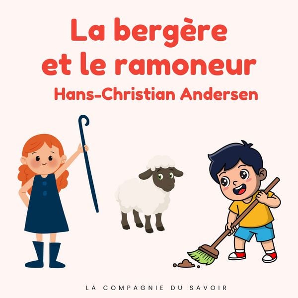 Produktbild: La berg&egrave;re et le ramoneur