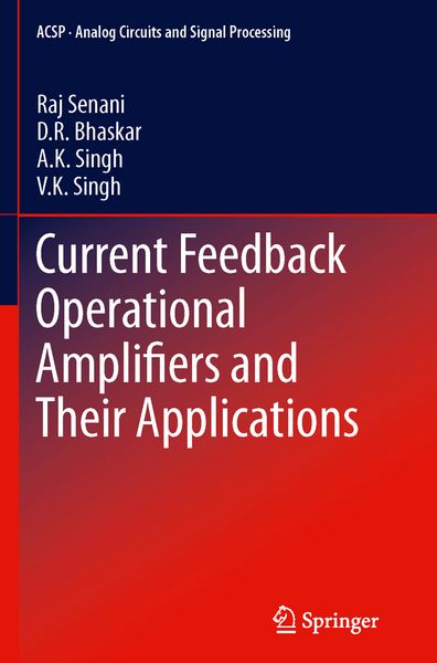 Produktbild: Current Feedback Operational Amplifiers and Their Applications