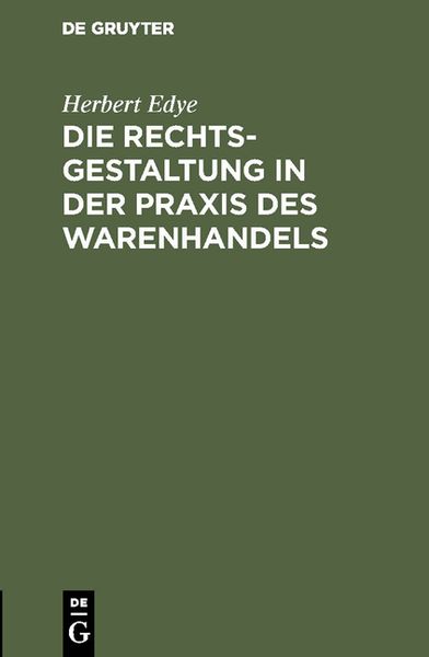 Produktbild: Die Rechtsgestaltung in der Praxis des Warenhandels