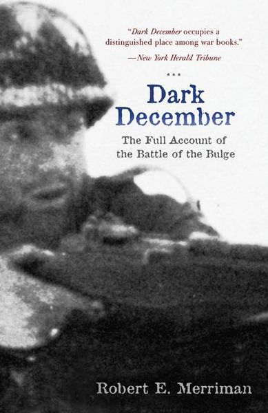 Produktbild: Dark December: The Full Account of the Battle of the Bulge